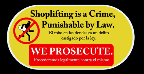 Loss Prevention  " Shoplifting is a Crime " sticker sign